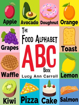 cover image of The Food Alphabet ABC Book
